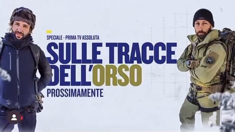 A fine marzo su Dmax andrà in onda “Sulle tracce dell’orso”
