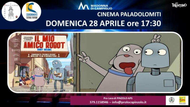 Cinema a Pinzolo: “Il mio amico robot” Domenica 28 aprile ore 17.30