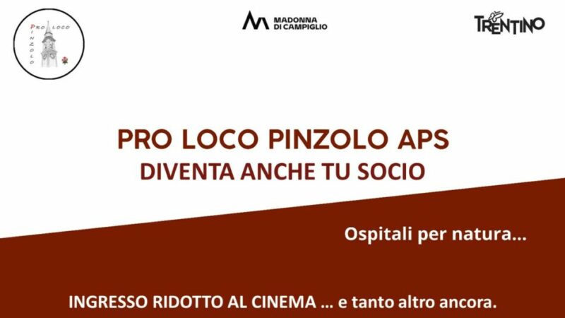 Diventa anche tu socio della Pro Loco Pinzolo APS
