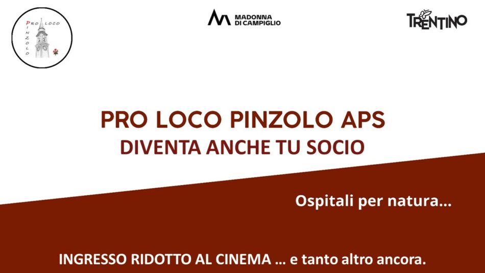 Diventa anche tu socio della Pro Loco Pinzolo APS