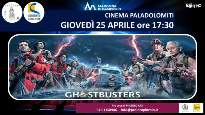Cinema a Pinzolo: “Ghostbusters – Minaccia Glaciale” Giovedì 25 aprile ore 17.30