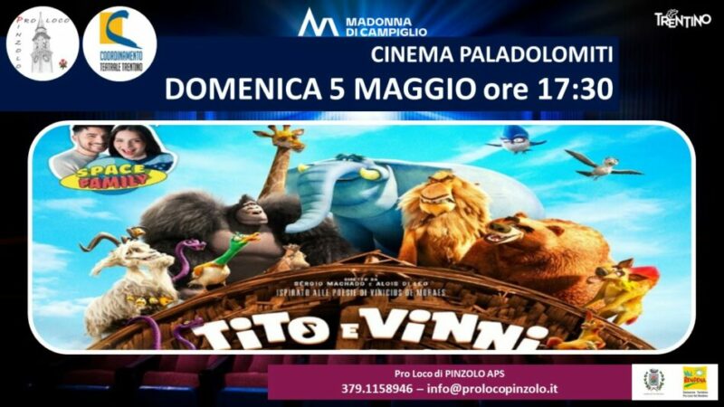 Cinema a Pinzolo: “Tito e Vinni” Domenica 5 maggio ore 17.30