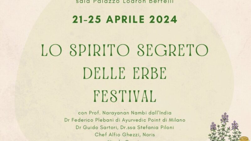 Lo spirito segreto delle erbe Festival” Caderzone Terme 21/25 aprile