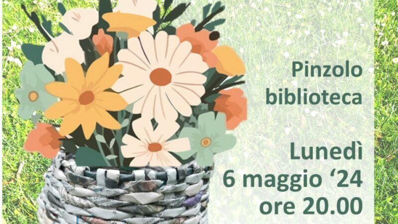 Lunedì 6 maggio ore 20: “Laboratorio creativo” alla Biblioteca di Pinzolo