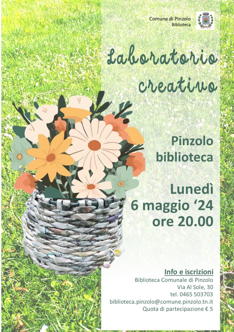 Lunedì 6 maggio ore 20: “Laboratorio creativo” alla Biblioteca di Pinzolo