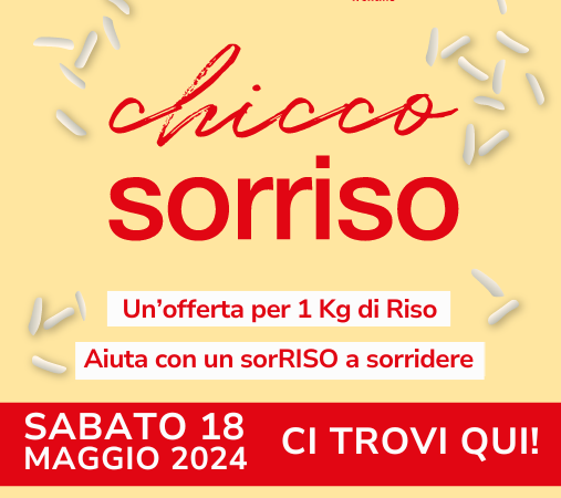 Sabato 18 maggio – Quando un chilo di riso è speranza di vita: torna la campagna di raccolta fondi di ADMO Trentino Chicco Sorriso