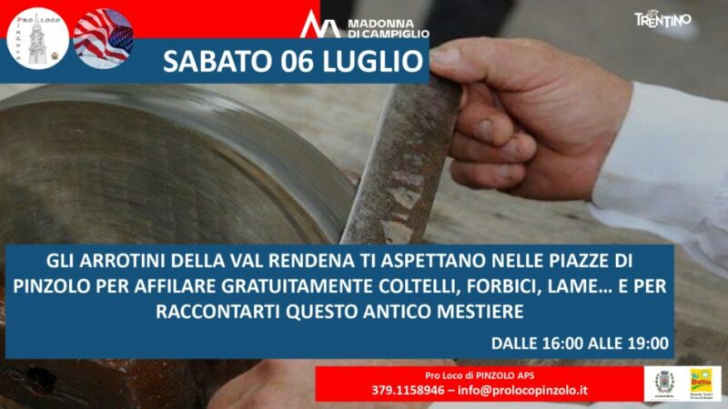 Sabato 6 luglio tornano gli arrotini a Pinzolo: dalle ore 16 alle 19 affilatura e racconti di questo antico mestiere nelle piazze di Pinzolo e Baldino