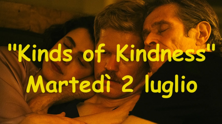 Cinema a Pinzolo – “Kinds of Kindness” Martedì 2 luglio ore 21 al Paladolomiti