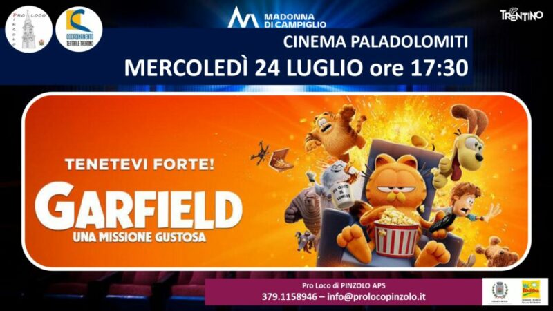 Cinema a Pinzolo: Mercoledì 24 luglio ore 17.30 “Garfield”