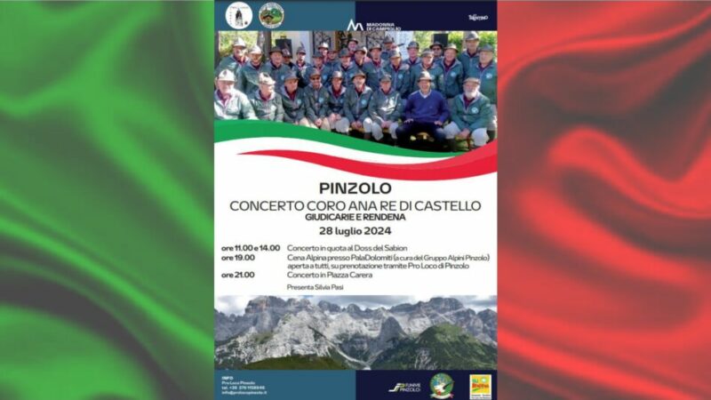 Pinzolo Domenica 28 luglio: Cena e concerto Coro ANA Re di Castello
