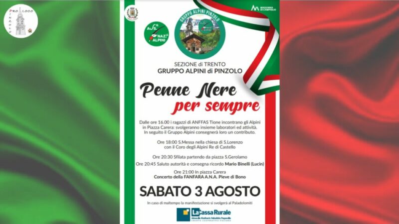 Pinzolo Sabato 3 agosto “Penne Nere per sempre”