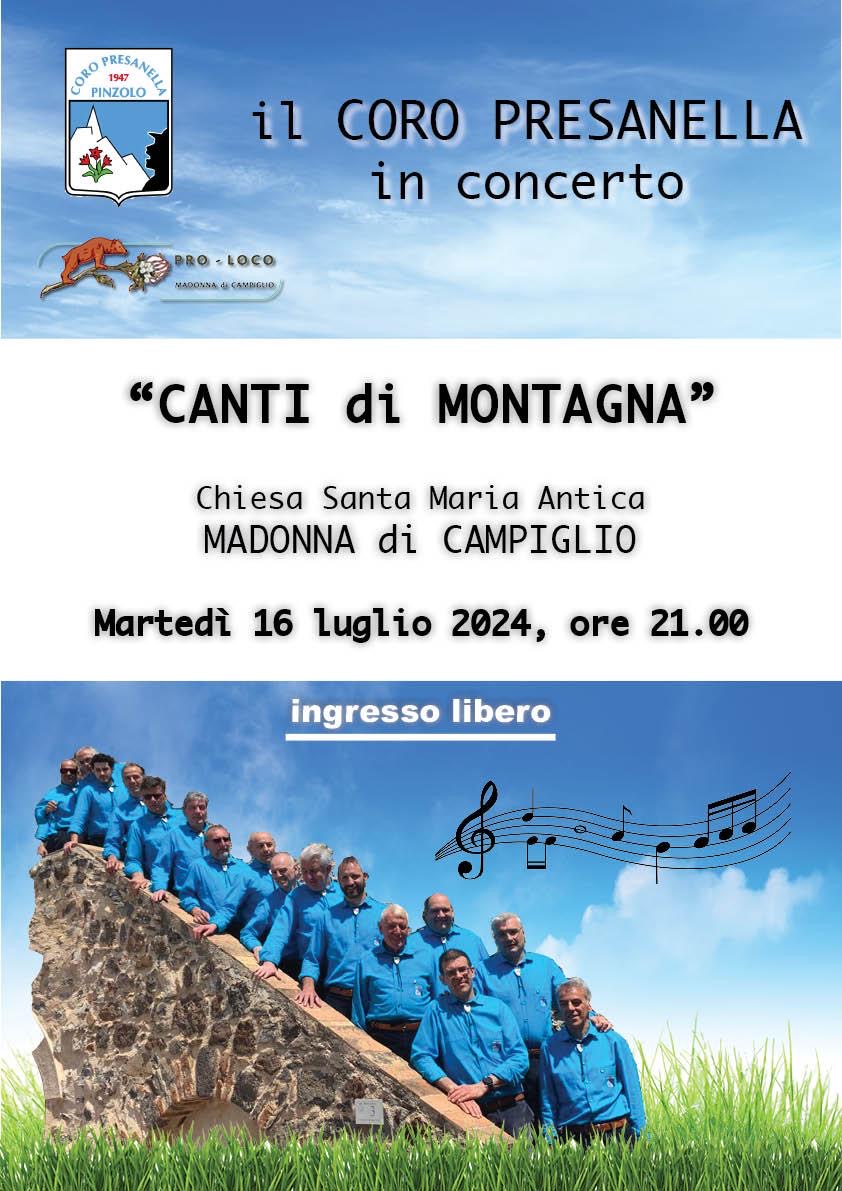 Madonna di Campiglio Martedì 16 luglio ore 21: “Canti di montagna” con il Coro Presanella
