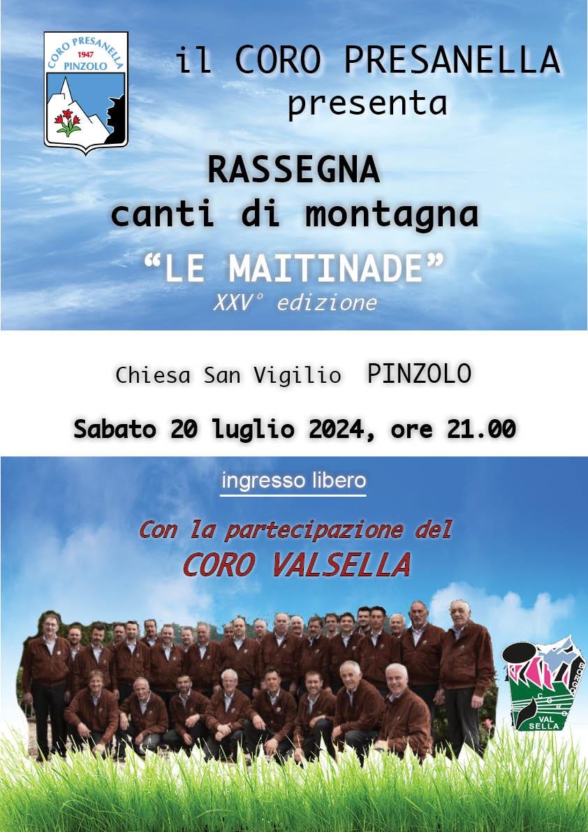 Pinzolo Chiesa San Vigilio Sabato 20 luglio ore 21: RASSEGNA canti di montagna “LE MAITINADE” XXV Edizione