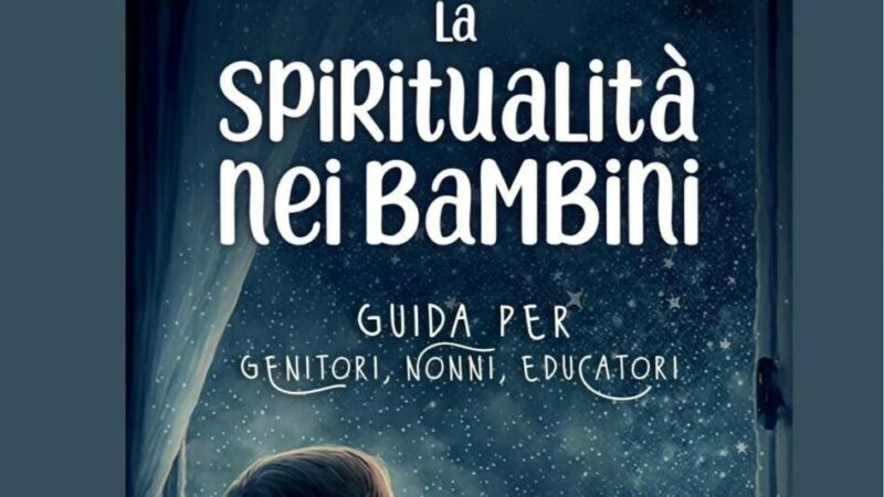 Mavignola Venerdì 2 agosto: Incontro con l’autrice “La spiritualità nei bambini”