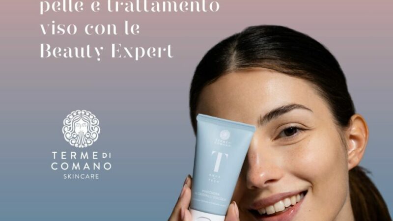 Nell Profumeria Pinzolo – Terme di Comano 19 luglio: Analisi della pelle e trattamento viso con le Beauty Expert
