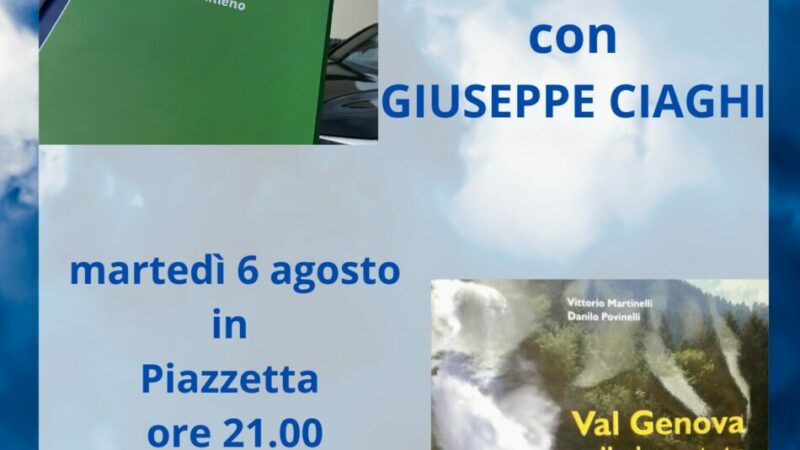 “Massimeno e la sua Val di Genova” con Giuseppe Ciaghi – Martedì 6 agosto ore 21 a Massimeno