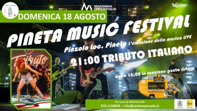Pinzolo Pineta Music Festival Domenica 18 agosto ore 21 “Tributo italiano”
