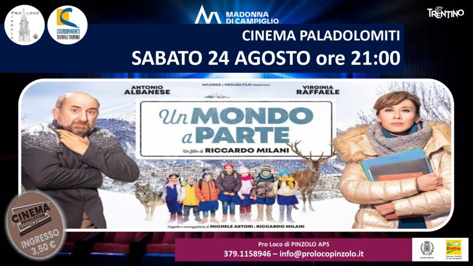 Cinema a Pinzolo: Sabato 24 agosto ore 21 “Un mondo a parte” Film a 3,5 euro