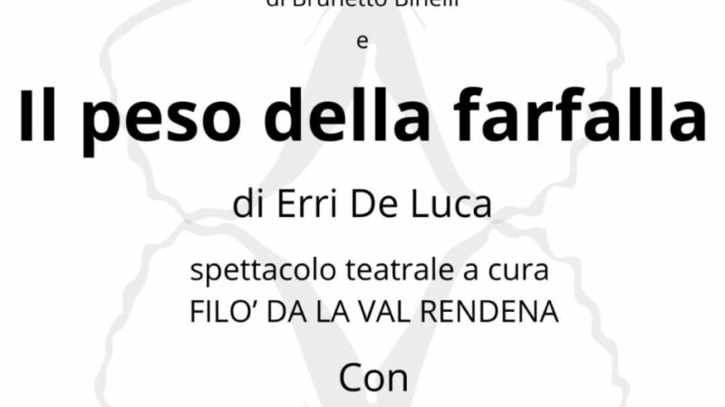 Sant’Antonio di Mavignola Mercoledì 21 agosto ore 21 “Il peso della farfalla”