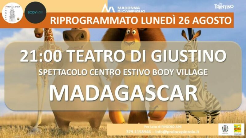 Giustino 26 agosto “Madagascar” Spettacolo centro estivo Body Village