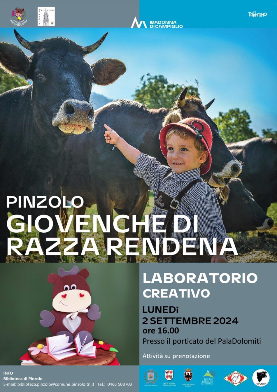 Pinzolo Lunedì 2 settembre ore 16 “Laboratorio creativo per bambini” Giovenche di razza Rendena