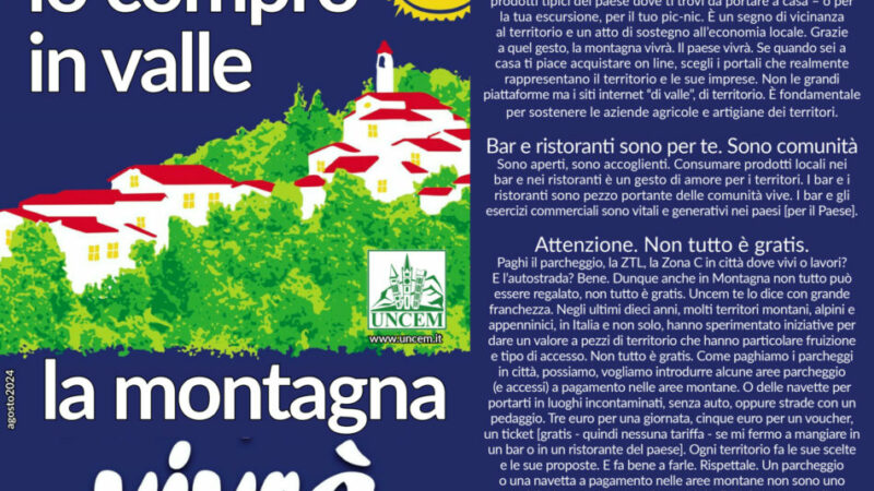 “IO COMPRO IN VALLE, LA MONTAGNA VIVRA’”. UNCEM IN AZIONE PER FERRAGOSTO [E NON SOLO]