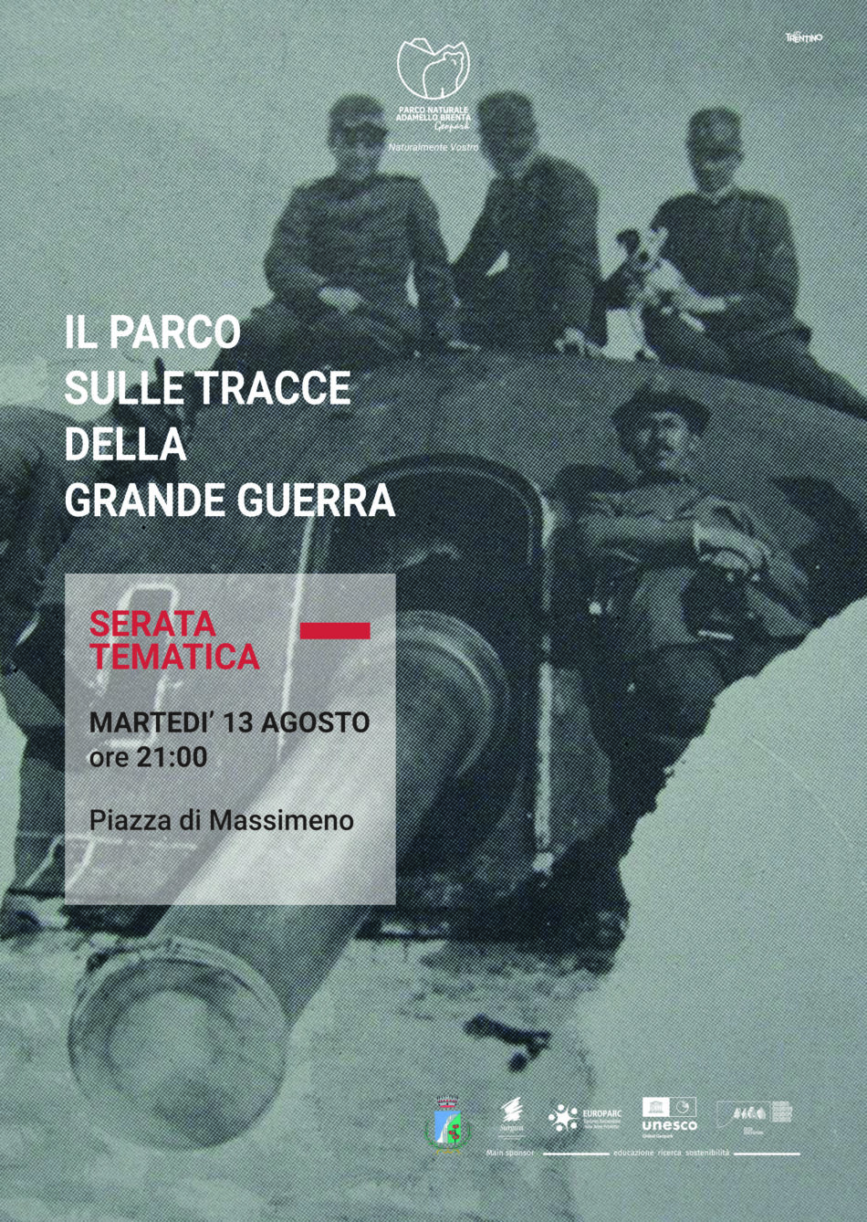 Massimeno Martedì 13 agosto “Il Parco sulle tracce della Grande guerra”