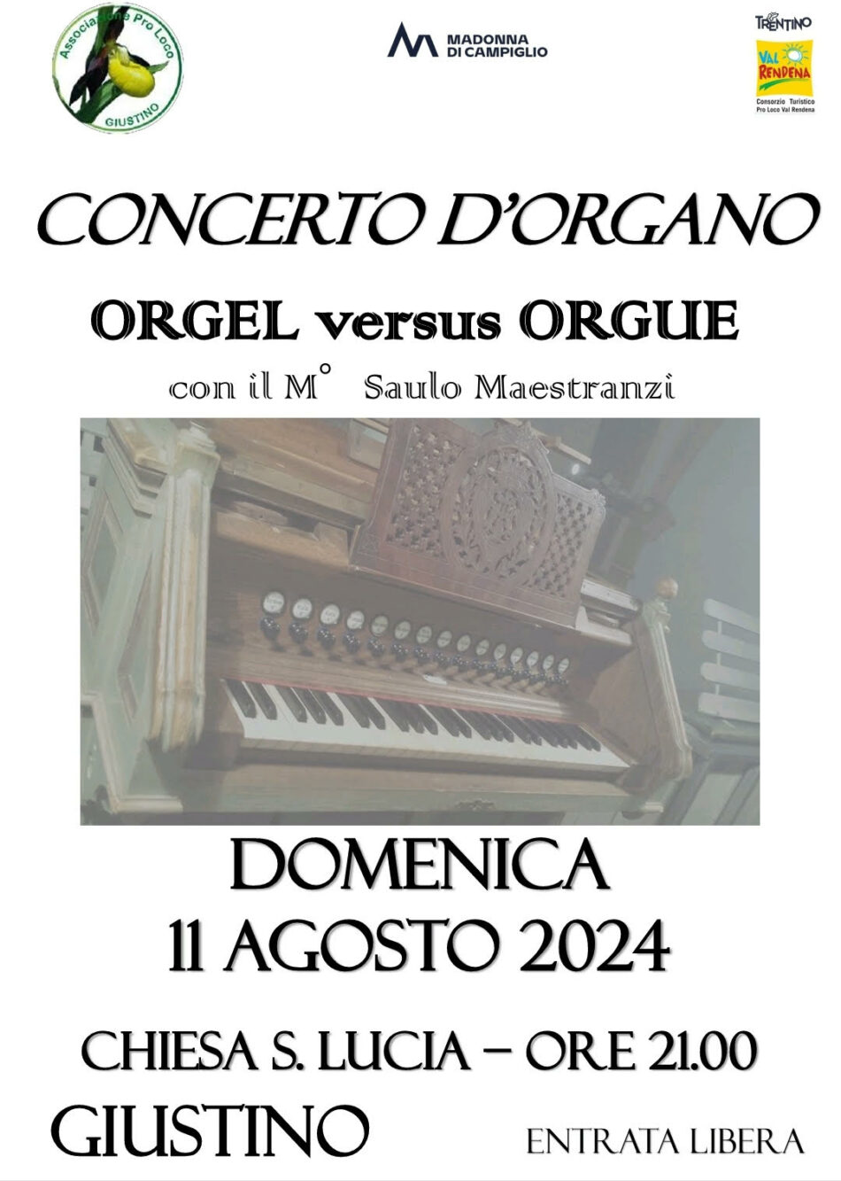 Giustino Domenica 11 Agosto ore 21 “Concerto d’organo”