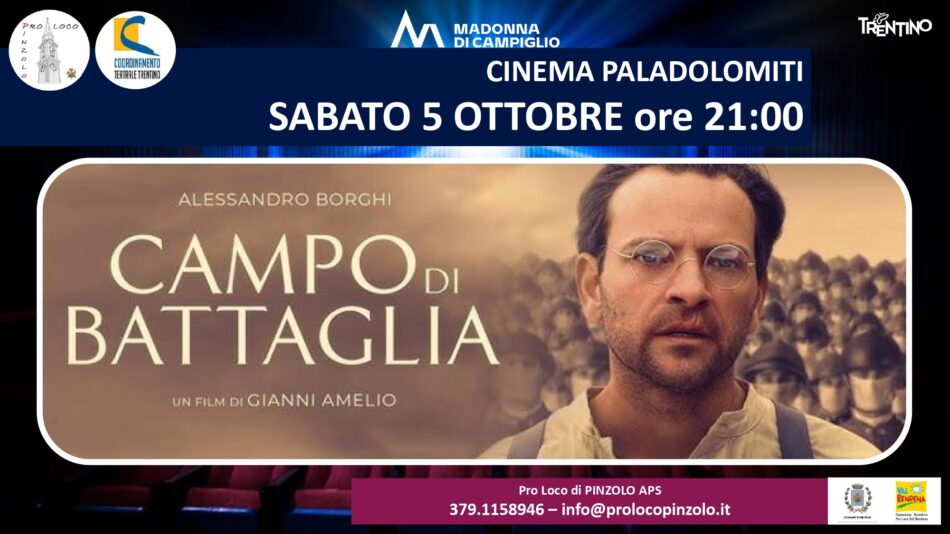 Cinema a Pinzolo: “Campo di battaglia” Sabato 5 ottobre ore 21 e Domenica 6 ottobre ore 21