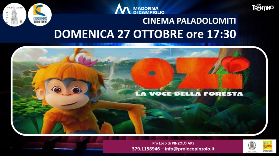 Cinema a Pinzolo: “OZI La voce della foresta” Domenica 27 ottobre ore 17.30