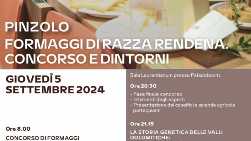 Pinzolo Giovedì 5 settembre “Formaggi di razza Rendena. Concorso e… dintorni”