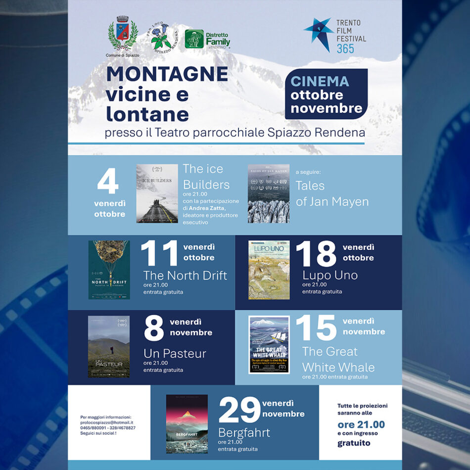 Spiazzo “Montagne vicine e lontane” Cinema ottobre novembre