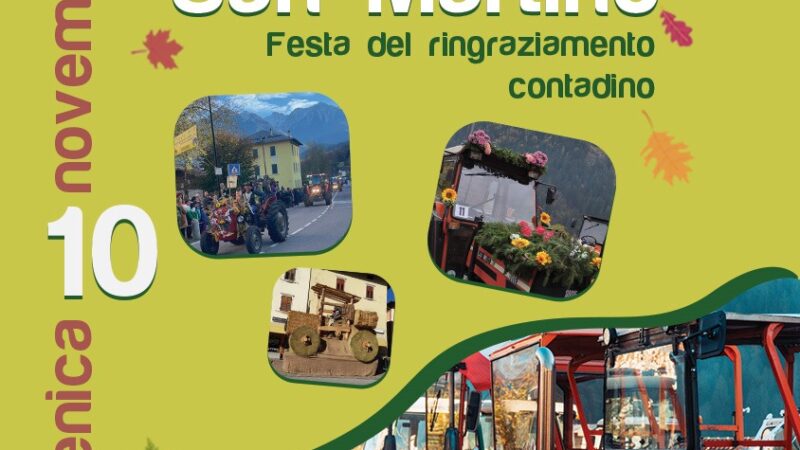 Domenica 10 novembre “Sagra di San Martino” Festa del ringraziamento contadino