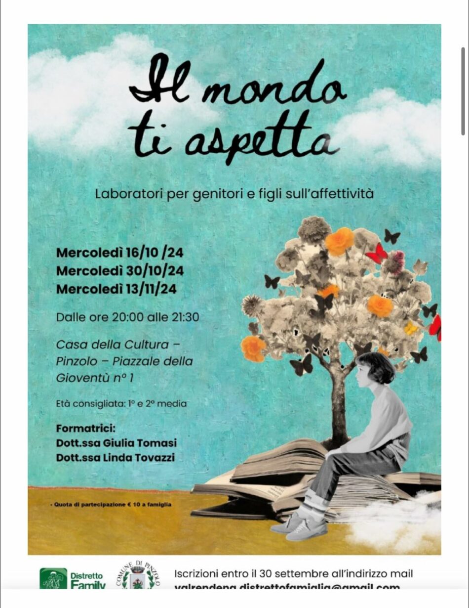 Pinzolo: “Il mondo ti aspetta” Laboratori per genitori e figli sull’affettività