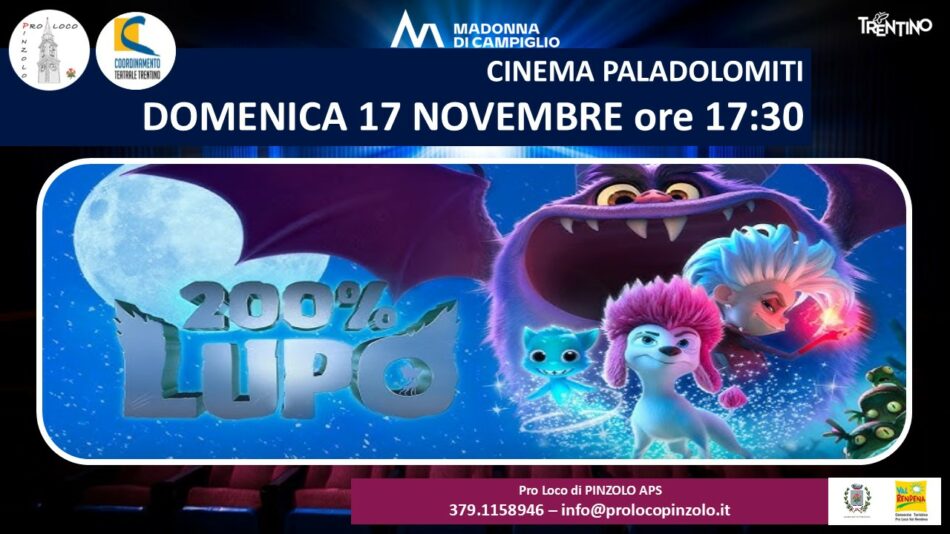 Cinema a Pinzolo: Domenica 17 novembre ore 17.30 “200% Lupo”