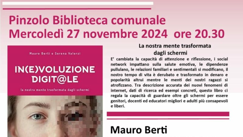 Biblioteca Pinzolo Mercoledì 27 novembre ore 20.30 “Presentazione del libro In(e)voluzione Digitale”