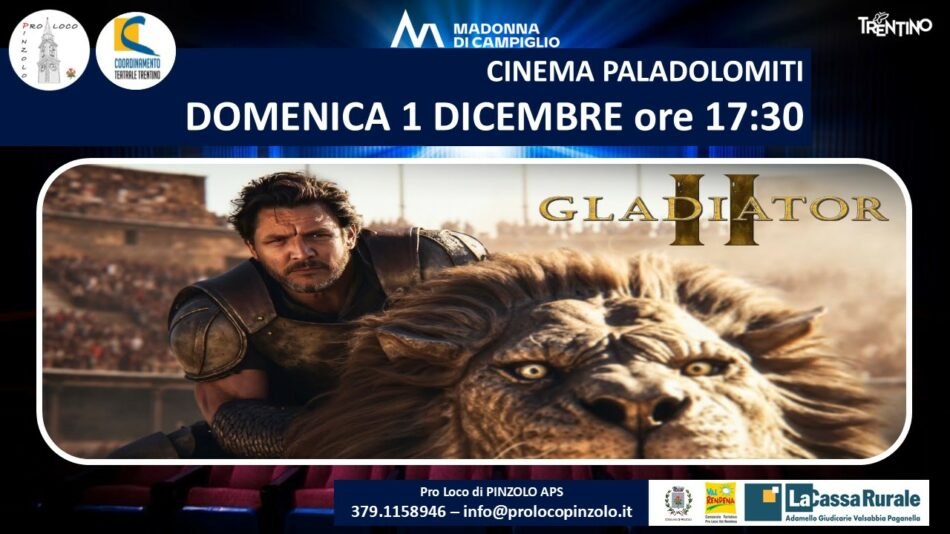 Cinema a Pinzolo: Domenica 1 dicembre ore 17.30 “Il Gladiatore 2”