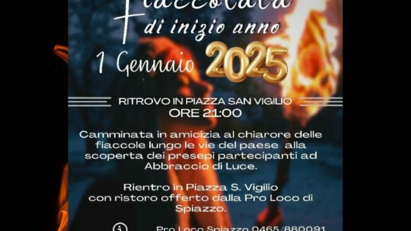 Spiazzo 1 gennaio 2025 ore 21 “Fiaccolata di inizio anno”