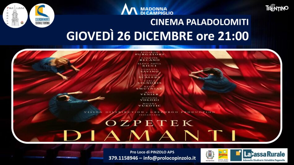 Cinema a Pinzolo: Giovedì 26 dicembre ore 21 “Diamanti” l’ultimo film di Ferzan Ozpetek