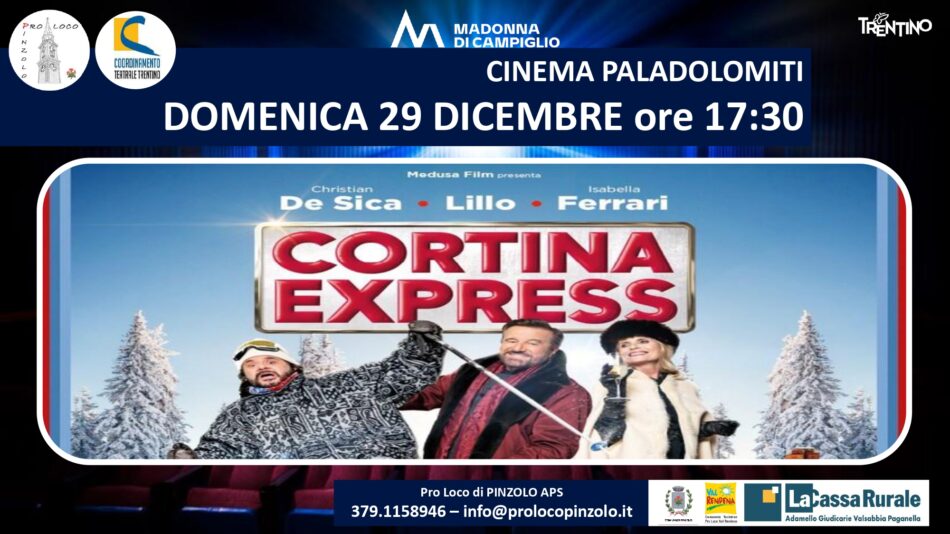 Cinema a Pinzolo: Domenica 29 dicembre ore 17.30 “Cortina express” al Paladolomiti