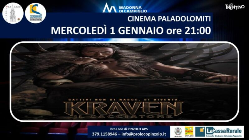 Cinema a Pinzolo: Mercoledì 1 gennaio ore 21 “Kraven Il cacciatore” al Paladolomiti