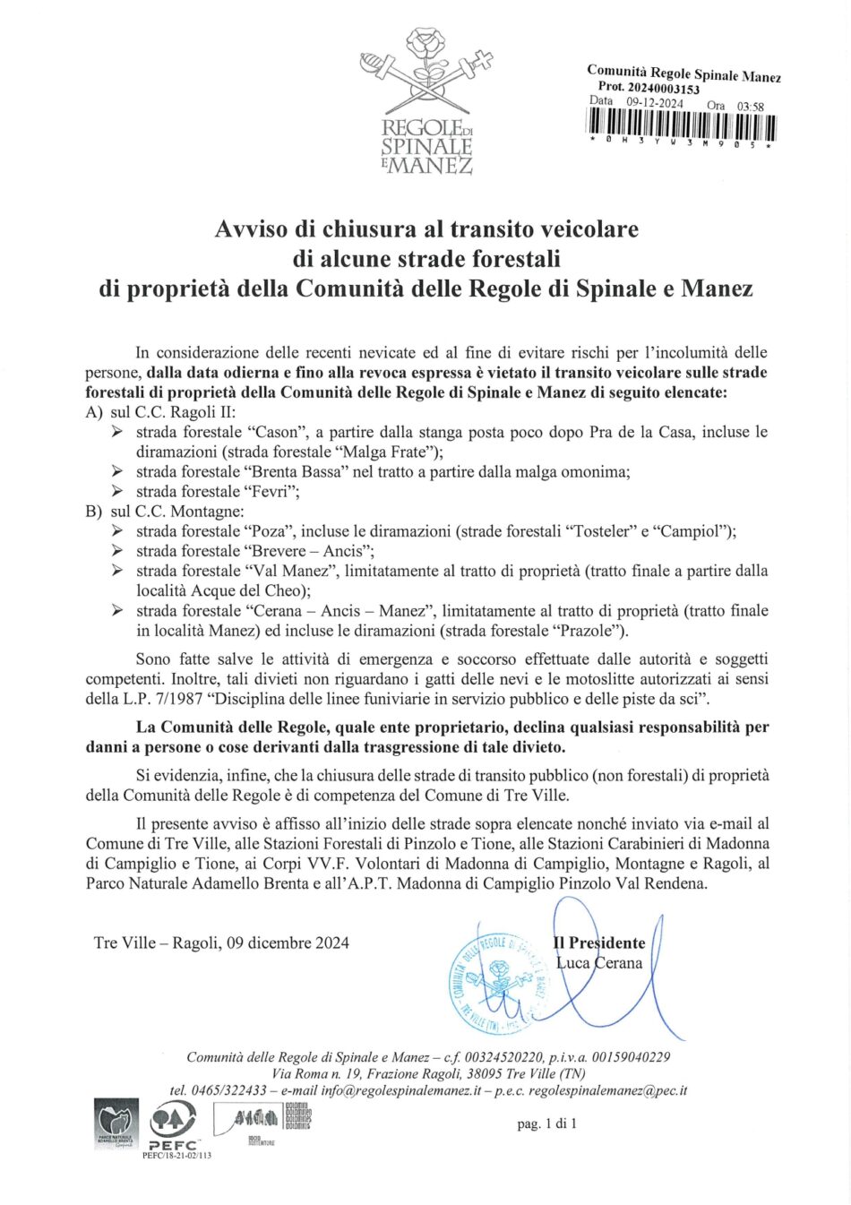 Ordinanza chiusura strade delle Regole Spinale Manez