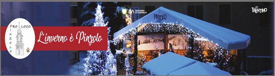 Cari Soci e Volontari della Pro Loco di Pinzolo