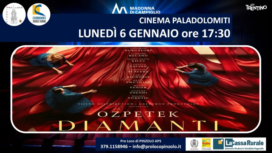 Cinema a Pinzolo: Lunedì 6 gennaio ore 17.30 “Diamanti” l’ultimo film di Ozpetek