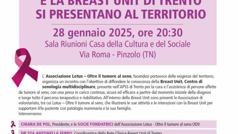 L’ASSOCIAZIONE LOTUS E LA BREAST UNIT DI TRENTO SI PRESENTANO AL TERRITORIO