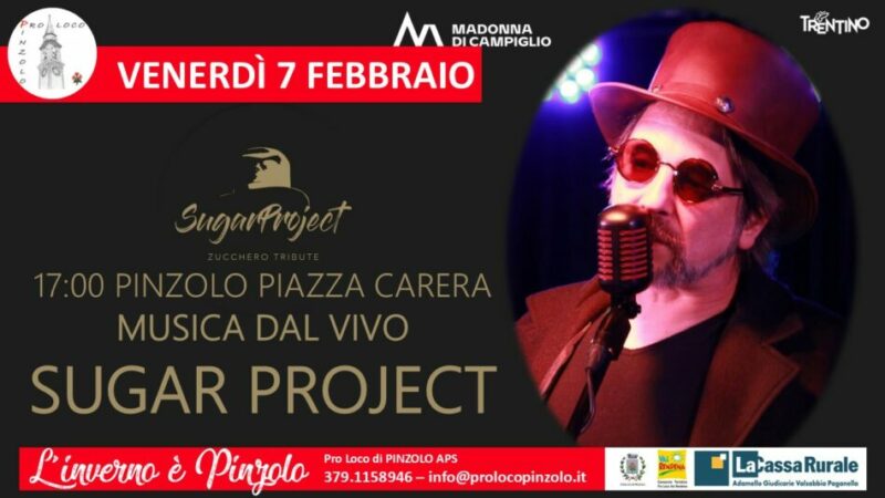 L’Inverno è Pinzolo: Venerdì 7 febbraio ore 17 “Sugar Project” Musica dal vivo in piazza Carera
