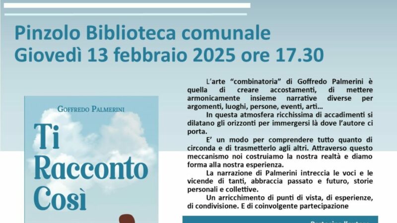 Biblioteca Pinzolo Giovedì 13 febbraio ore 17.30 “Ti racconto così” del giornalista Goffredo Palmerini