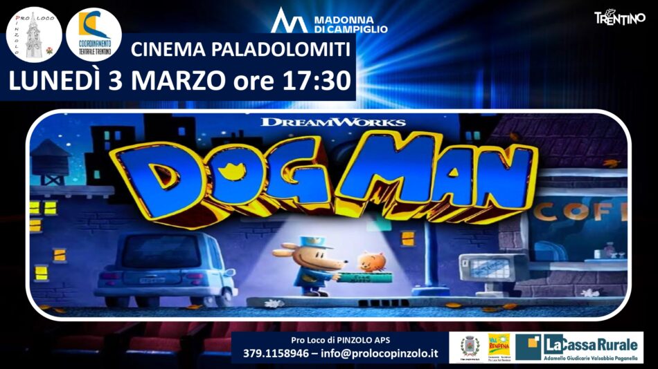 Cinema a Pinzolo: Lunedi 3 marzo ore 17.30 “Dog Man”