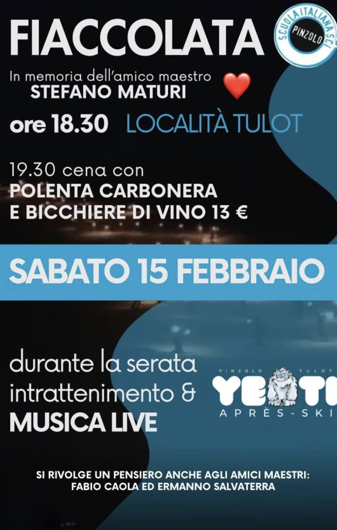 Pinzolo-Tulot: Sabato 15 febbraio ore 18.30 “Fiaccolata in memoria dell’amico maestro Stefano Maturi”