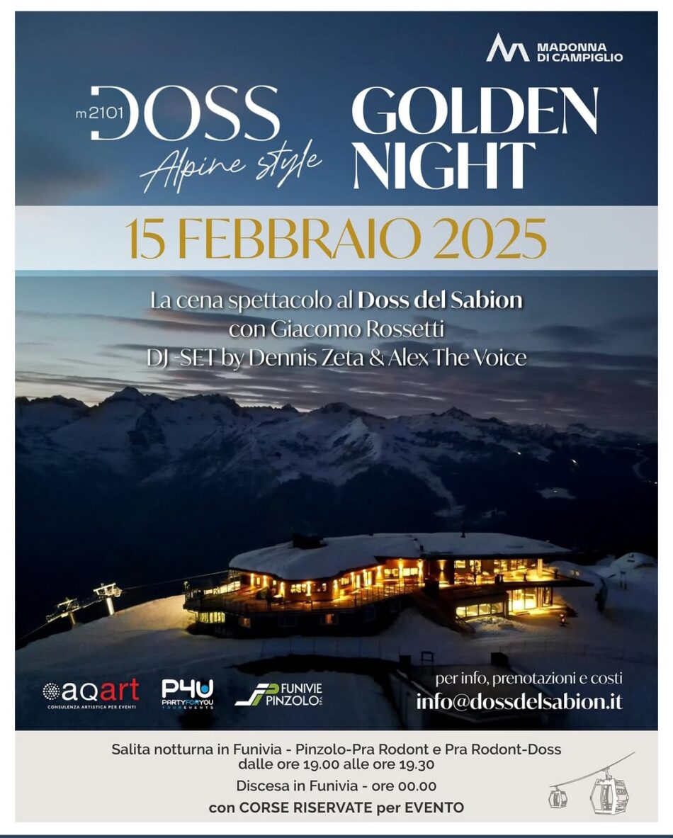 Pinzolo 15 febbraio Doss Alpin style “Golden Night”